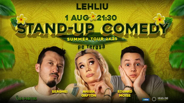 Lehliu: Stand-Up Comedy pe terasă cu Anisia Gafton, Serghei și Eduard Moise