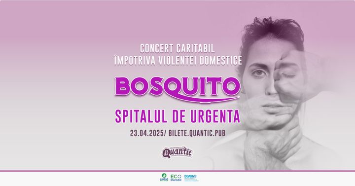 Concert caritabil “Impotriva violentei domestice” Invitati Bosquito