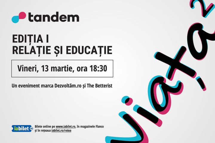 În Tandem - Ediția I, Relație și Educație