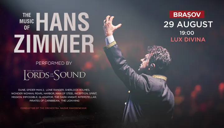 Brasov: Lords of the Sound - The Music of Hans Zimmer