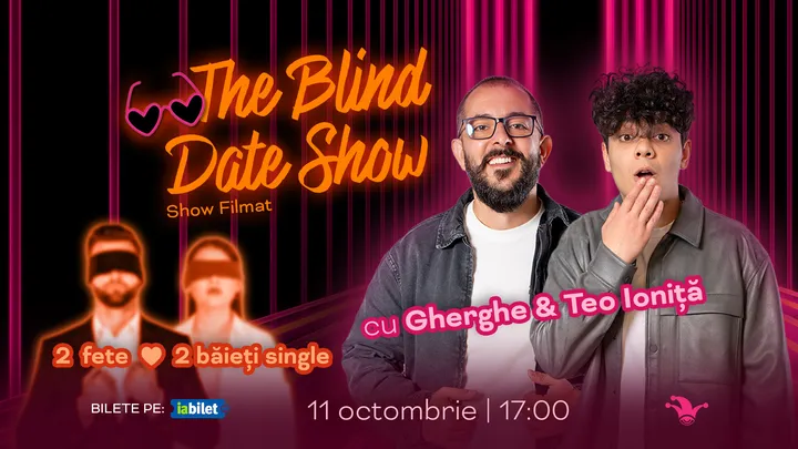 The Fool: The Blind Date Show cu Gherghe și Teo Ioniță