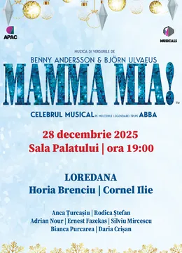 Musicalul Mamma Mia - 28 Decembrie