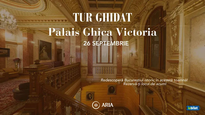 Tururi Ghidate - Palais Ghica Victoria