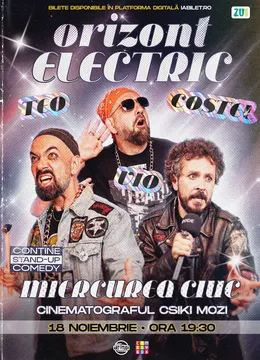 Miercurea Ciuc: Teo, Vio și Costel - Orizont Electric | Stand Up Comedy Show