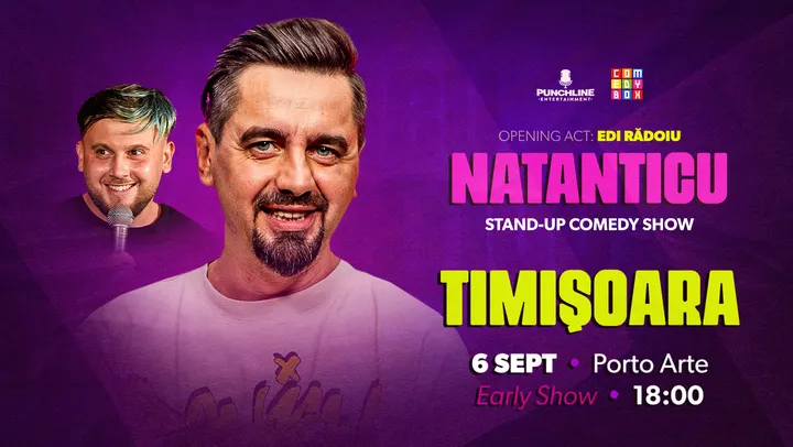 Timisoara: Stand-up Comedy cu Natanticu și Edi Rădoiu