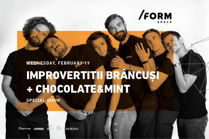 IMPROvertiții | Brâncuși + Chocolate & Mint Special Show
