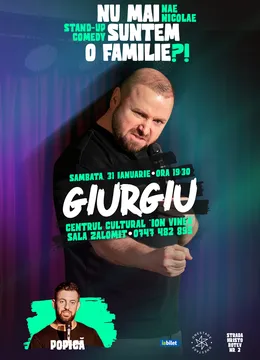Giurgiu: „Nu mai suntem o FAMILIE?!” Show nostalgic de stand-up cu Nae Nicolae