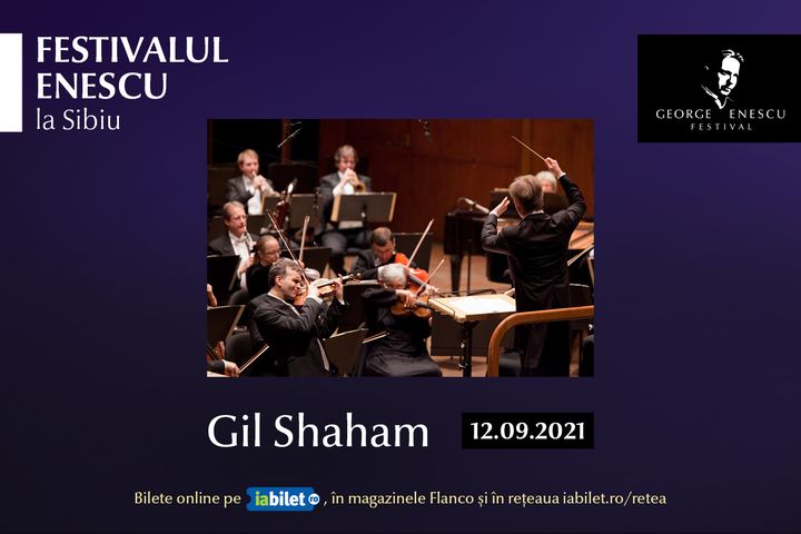 Recital Gil Shaham - Festivalul Enescu la Sibiu