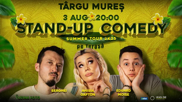 Târgu Mureș: Stand-Up Comedy pe terasă cu Anisia Gafton, Serghei și Eduard Moise