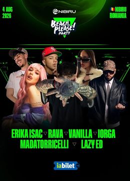 Nibiru: Beach, Please! Party (4 August) feat. Erika Isac & Rava