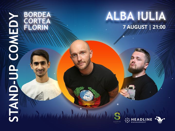 Alba Iulia: Stand-up Comedy cu Bordea, Cortea si Florin