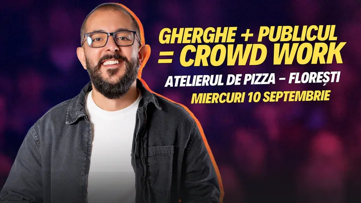 Florești: Gherghe + Publicul = Crowd Work | Spectacol Filmat