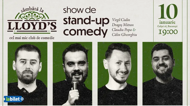 Lloyd's: Stand-up comedy cu Virgil Ciulin, Dragoș Mitran, Claudiu Popa și Călin Gheorghiu