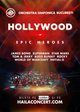 Hollywood - Epic Heroes - Orchestra Simfonică București