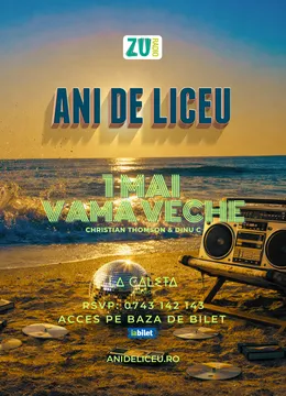 Vama Veche: ANI DE LICEU - 1 Mai ✩ La Caleta