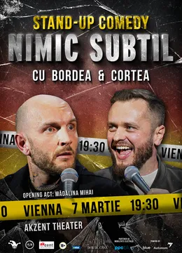 Vienna: Stand-Up Comedy cu Bordea, Cortea și Mădălina - "Nimic subtil"
