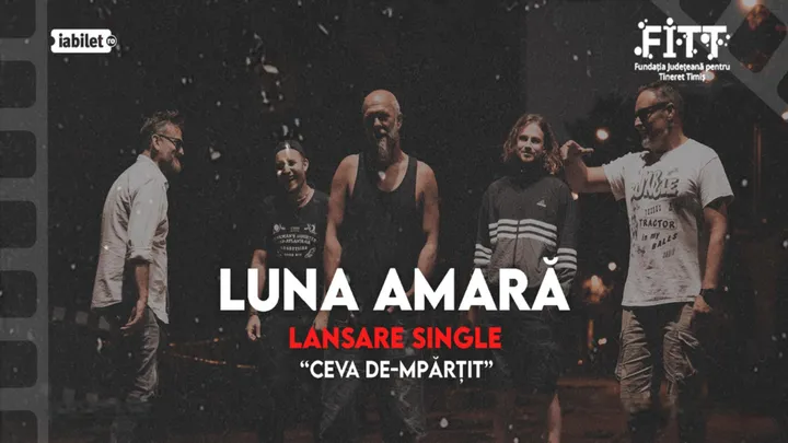 Râmnicu Vâlcea: Luna Amara - Lansare single "Ceva de-mpărțit"