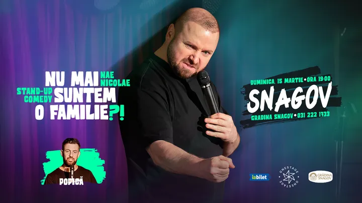 Snagov: „Nu mai suntem o FAMILIE?!” Show nostalgic de stand-up cu Nae Nicolae