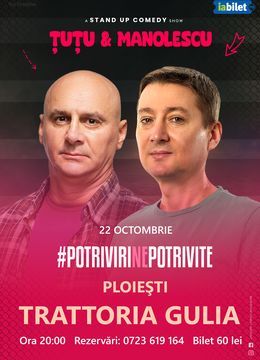 Ploiesti: Stand-up Comedy - Dan Tutu si Cristi Manolescu