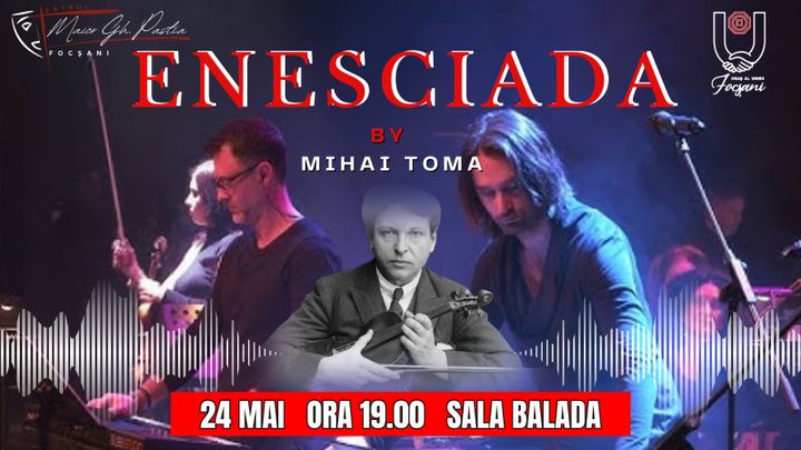 Focsani: Enesciada - spectacol de muzica electronica vocal - simfonica