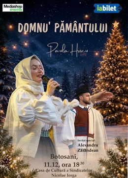 Botosani: Concert de colinde Paula Hriscu: Domnu' Pământului | Invitat Alexandru Zărăndean