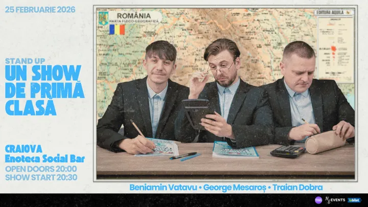 Craiova: Un Show de Primă Clasă - Stand-up Comedy cu Beniamin Vatavu, George Mesaroș și Traian Dobra