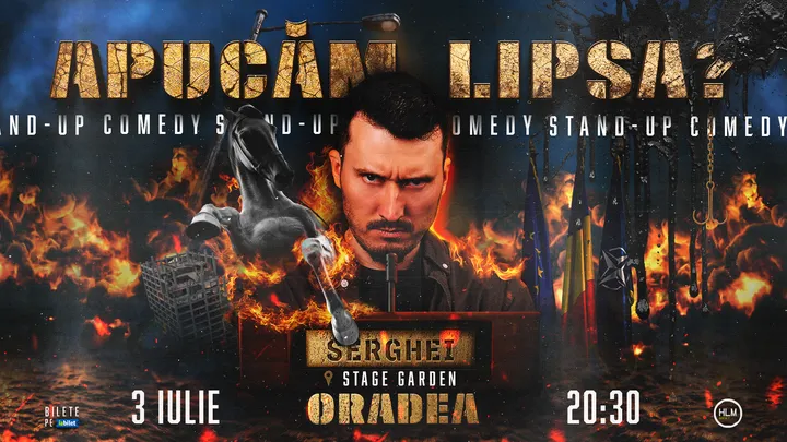 Oradea: Stand-Up Comedy politic cu Serghei - „Apucăm lipsa?”