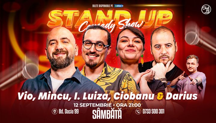 Stand-up Comedy cu Vio, Mincu, Ioana Luiza, Andrei Ciobanu - Darius Grigorie la Club 99