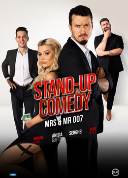 Petroșani: Stand-up Comedy cu Anisia Gafton, Serghei, Nonic și Opreanu - „Mrs & Mr 007”