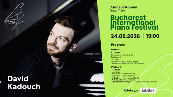 David Kadouch – Recital de pian | Bucharest International Piano Festival