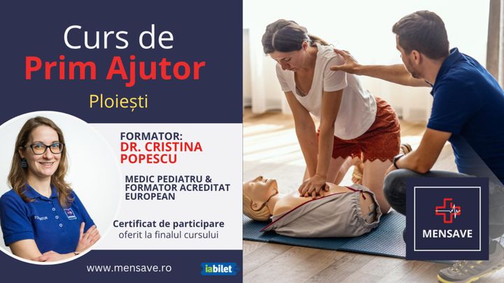 Ploiești: Cursuri de prim ajutor cu MENSAVE