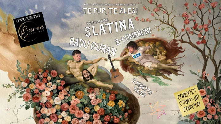 Slatina: Stand-Up „Te pup, te alea!” cu Radu Guran si Comaroni