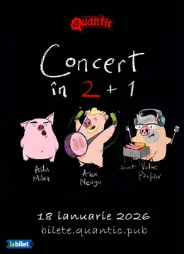 Concert în 2 + 1 cu Ada Milea si Alex Neagu, sunet Victor Panfilov