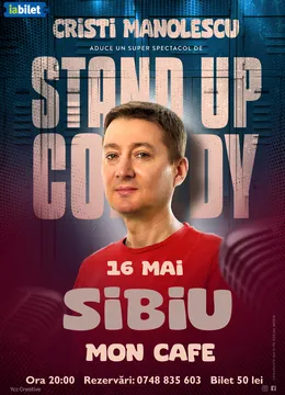 Sibiu: Un show de stand-up cu Cristi Manolescu