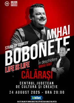 Călărași: Mihai Bobonete - Life is Life - Turneu National 2025