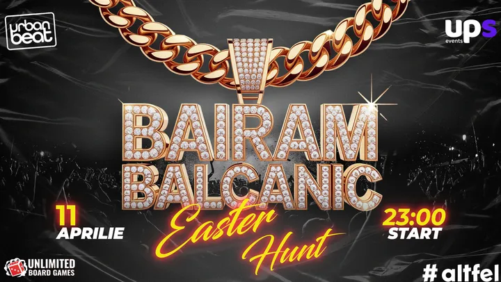 Bairam Balcanic - Easter Hunt