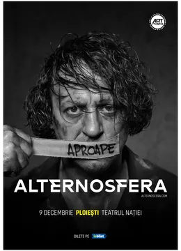 Ploiești: Aproape ALTERNOSFERA