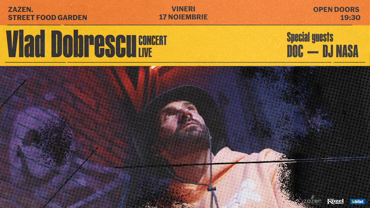 Cluj-Napoca: Concert Vlad Dobrescu (guests DOC & DJ Nasa)