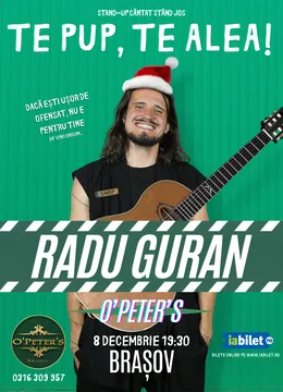 Brasov: Te Pup, Te Alea! cu Radu Guran