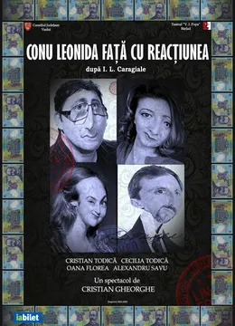Bârlad: Conu Leonida fața cu reacțiunea, dupa I.L. Caragiale