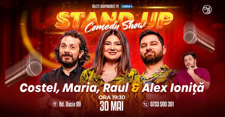 Stand up Comedy cu Costel, Maria, Raul Gheba - Alex Ioniță