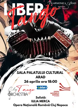 Arad: Libertango - Spectacol Extraordinar de Tango Argentinian - Cluj Tango Orchestra