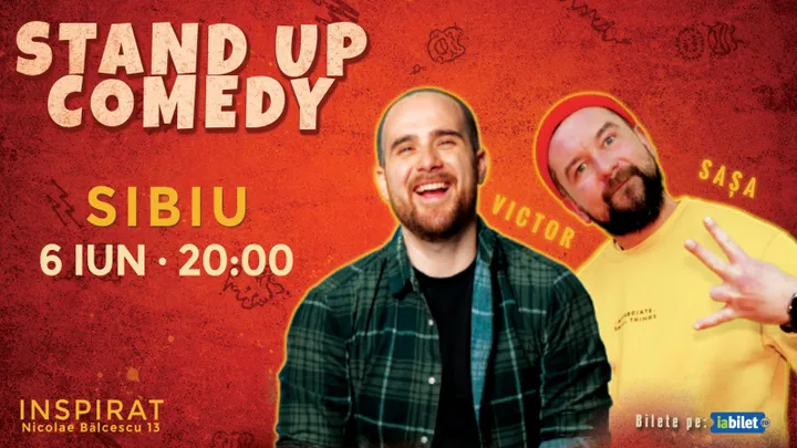 Sibiu: Stand-up comedy cu Băra, Sașa & Adrian