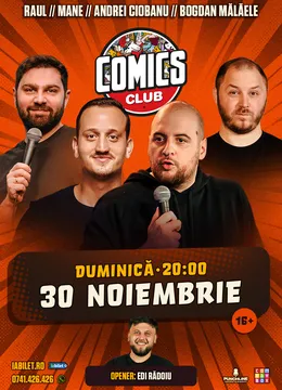 Stand-up cu Andrei Ciobanu, Raul Gheba, Bogdan Mălăele și Edi Rădoiu la ComicsClub!