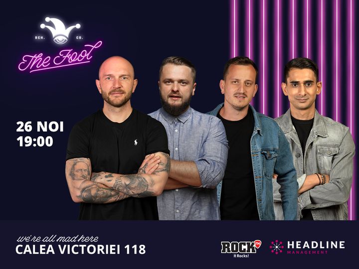 The Fool: Stand-up comedy cu Bordea, Cortea, Mane și Florin