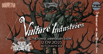 Vulture Industries - THE TOWER -  Aniversary SHOW
