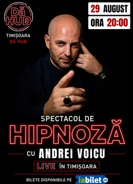 Timisoara: Spectacol Hipnoza - Andrei Voicu