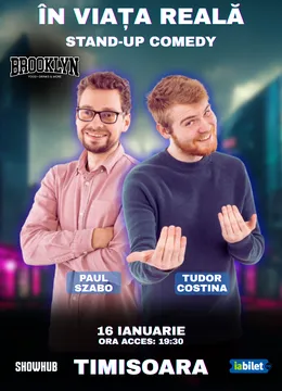 Timisoara: Stand-Up Comedy "In viata reala"