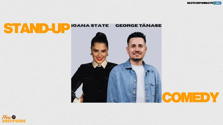 Brasov: Stand-Up Comedy cu Ioana State și George Tănase