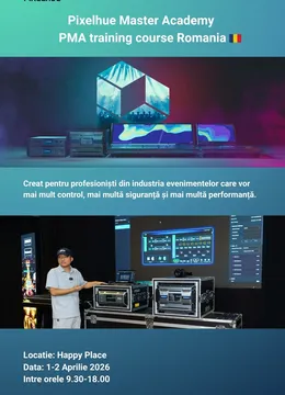 Domnesti: Pixelhue Master Academy - PMA Romania 2026